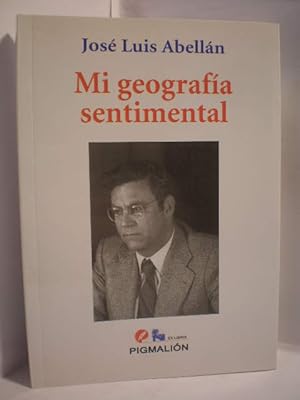 Imagen del vendedor de Mi geografa sentimental a la venta por Librera Antonio Azorn