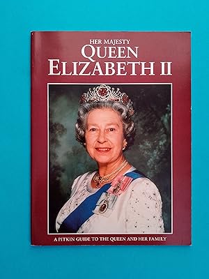 Her Majesty Queen Elizabeth II (Regent): A Pitkin Guide to the Queen and Her Family