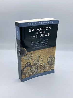 Imagen del vendedor de Salvation is from the Jews The Role of Judaism in Salvation History from Abraham to the Second Coming a la venta por True Oak Books