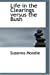 Bild des Verkufers fr Life in the Clearings versus the Bush [Hardcover ] zum Verkauf von booksXpress