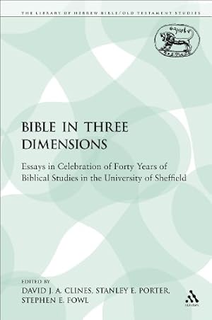 Immagine del venditore per The Bible in Three Dimensions: Essays in Celebration of Forty Years of Biblical Studies in the University of Sheffield (The Library of Hebrew Bible/Old Testament Studies) [Paperback ] venduto da booksXpress