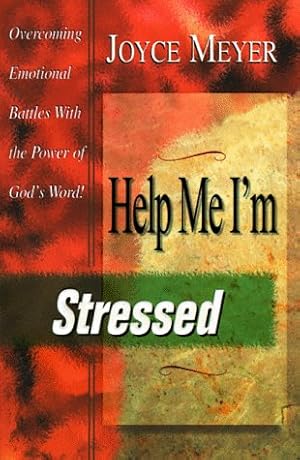 Image du vendeur pour Help Me I'm Stressed: Overcoming Emotional Battles With the Power of God's Word mis en vente par Reliant Bookstore