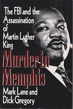 Imagen del vendedor de Murder in Memphis - The FBI and the Assassination of Martin Luther King a la venta por Robinson Street Books, IOBA