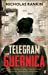 Bild des Verkufers fr Telegram from Guernica: The Extraordinary Life of George Steer, War Correspondent [Soft Cover ] zum Verkauf von booksXpress