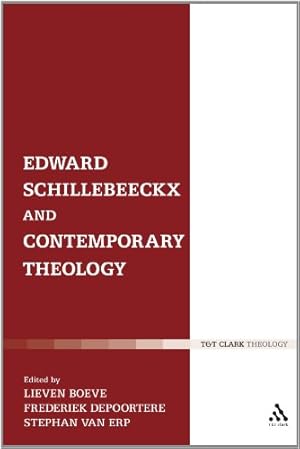 Seller image for Edward Schillebeeckx and Contemporary Theology [Paperback ] for sale by booksXpress