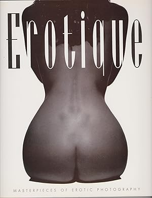 Immagine del venditore per Erotique - Masterpieces of Erotic Photography venduto da Robinson Street Books, IOBA