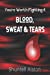 Bild des Verkufers fr You're Worth Fighting 4: Blood, Sweat & Tears [Soft Cover ] zum Verkauf von booksXpress