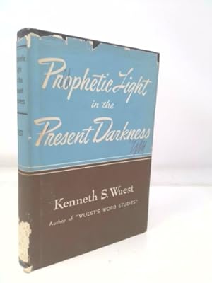 Bild des Verkufers fr Prophetic Light in the Present Darkness zum Verkauf von ThriftBooksVintage