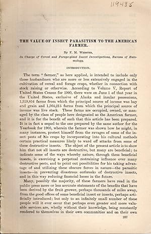 Imagen del vendedor de The Value of Insect Parasitism to the American Farmer".from the Yearbook of the United States Department of Agriculture, 1907 a la venta por Dorley House Books, Inc.