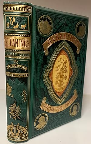 Gleanings from the English Poets, Chaucer to Tennyson. With Biographical Notices of the Authors. ...