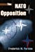 Bild des Verkufers fr The NATO Opposition [Soft Cover ] zum Verkauf von booksXpress