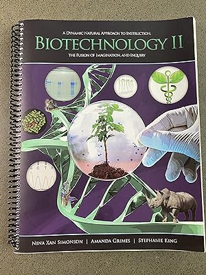 Image du vendeur pour Biotechnology II: A Dynamic Natural Approach to Instruction, The Fusion of Imagination, and Inquiry - 9781465213235 - NEW mis en vente par Naymis Academic - EXPEDITED SHIPPING AVAILABLE