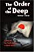 Imagen del vendedor de The Order of the Deep: A Story of the Pacific Battles in World War II [Soft Cover ] a la venta por booksXpress