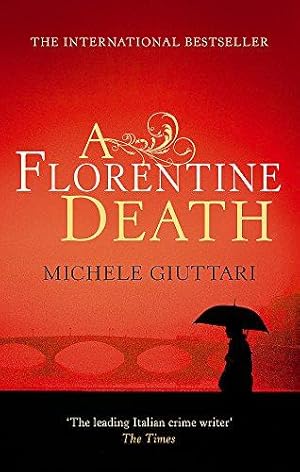 Immagine del venditore per A Florentine Death (Michele Ferrara): Michele Ferrara: Book 1 venduto da WeBuyBooks