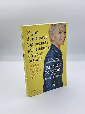 Imagen del vendedor de If You Don't Have Big Breasts, Put Ribbons on Your Pigtails And Other Lessons I Learned from My Mom a la venta por True Oak Books