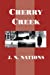 Seller image for Cherry Creek [Soft Cover ] for sale by booksXpress