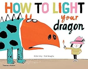 Immagine del venditore per How to Light your Dragon venduto da WeBuyBooks