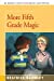 Seller image for More Fifth Grade Magic [Soft Cover ] for sale by booksXpress