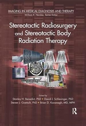 Seller image for Stereotactic Radiosurgery and Stereotactic Body Radiation Therapy for sale by GreatBookPricesUK