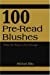 Seller image for 100 Pre-Read Blushes: When the Poem is Not Enough [Soft Cover ] for sale by booksXpress