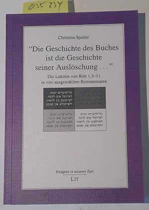 'Die Geschichte des Buches ist die Geschichte seiner Auslöschung . . .' Die Lektüre von Koh 1,3-1...