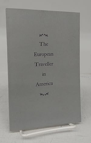 The European Traveller in America