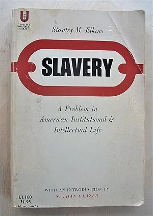 Seller image for Slavery : a problem in American institutional & intellectual life / with an introduction by Nathan Glazer for sale by RightWayUp Books