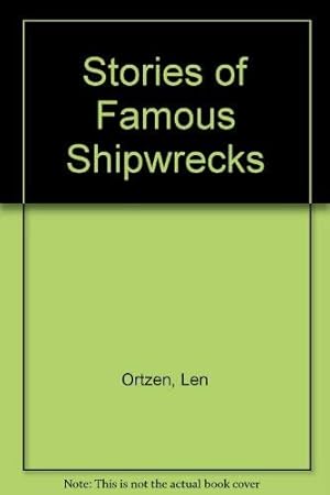 Imagen del vendedor de Stories of Famous Shipwrecks a la venta por WeBuyBooks