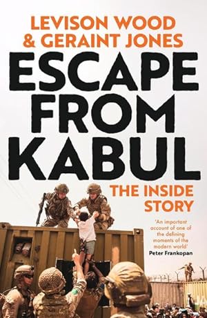 Bild des Verkufers fr Escape from Kabul : The Inside Story zum Verkauf von AHA-BUCH GmbH