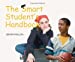 Seller image for The Smart Student's Handbook [Soft Cover ] for sale by booksXpress