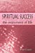 Seller image for SPIRITUAL SUCCESS: the enjoyment of life [Soft Cover ] for sale by booksXpress
