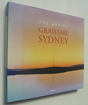 The Art of Grahame Sydney. SIGNED