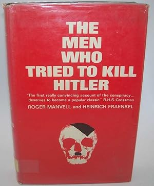 Bild des Verkufers fr The Men Who Tried to Kill Hitler zum Verkauf von Easy Chair Books