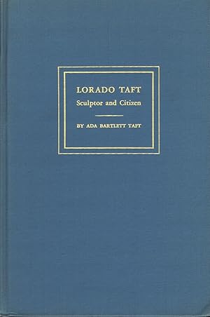 Seller image for Lorado Taft: Sculptor and Citizen for sale by Round Table Books, LLC