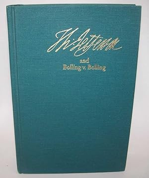 Thomas Jefferson and Bolling v. Bolling: Law and the Legal Profession in Pre-Revolutionary America