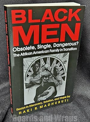 Seller image for Black Men, Obsolete, Single, Dangerous? The Afrikan American Family in Transition for sale by Boards & Wraps