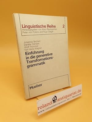 Seller image for Einfhrung in die generative Transformationsgrammatik ; ein Lehrbuch ; Linguistische Reihe ; Band 2 for sale by Roland Antiquariat UG haftungsbeschrnkt
