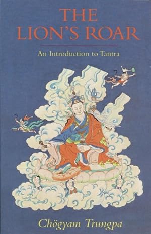 Imagen del vendedor de Lion's Roar : An Introduction to Tantra a la venta por GreatBookPrices
