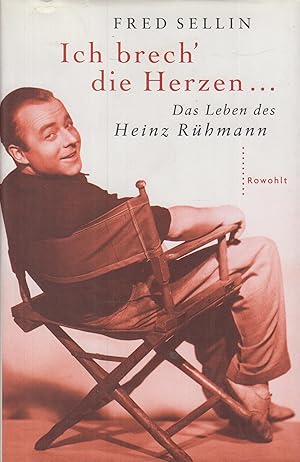 Bild des Verkufers fr Ich brech' die Herzen . Das Leben des Heinz Rhmann zum Verkauf von Leipziger Antiquariat