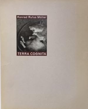 Terra cognita. Konrad Rufus Müller