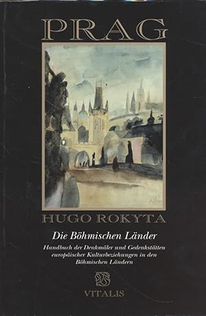 Bild des Verkufers fr Die bhmischen Lnder; Teil: Prag. Handbuch der Denkmler und Gedenksttten europischer Kulturbeziehungen in den Bhmischen Lndern. zum Verkauf von Fundus-Online GbR Borkert Schwarz Zerfa