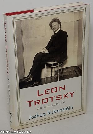 Bild des Verkufers fr Leon Trotsky - A Revolutionary's Life zum Verkauf von Bolerium Books Inc.