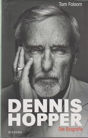 Imagen del vendedor de Dennis Hopper : Die Biografie. Tom Folsom. Aus dem Amerikan. von Teja Schwaner / Rezensiert in: Eschmann, Michael: Anekdoten ber einen verrckten Hund. Tom Folsoms Biografie ber Dennis Hopper a la venta por Fundus-Online GbR Borkert Schwarz Zerfa