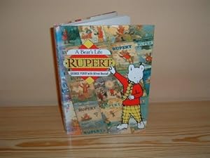 Imagen del vendedor de Rupert: A Bear's Life a la venta por WeBuyBooks