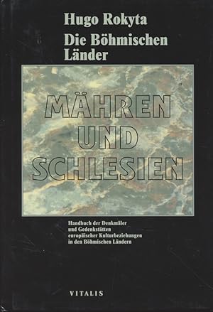 Die böhmischen Länder; Teil: Mähren und Schlesien. Handbuch der Denkmäler und Gedenkstätten europ...