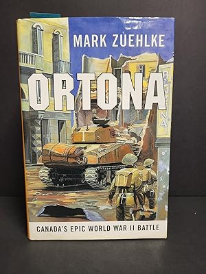 Bild des Verkufers fr Ortona: Canada's Epic World War II Battle zum Verkauf von George Strange's Bookmart