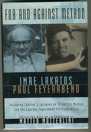 Immagine del venditore per FOR AND AGAINST METHOD: Including Lakatos's Lectures on Scientific Method and the Lakatos-Feyerbend Correspondence venduto da Daniel Liebert, Bookseller