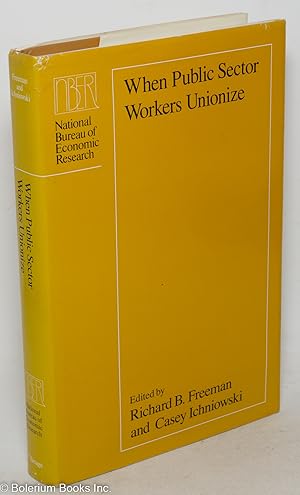 Seller image for When Public Sector Workers Unionize for sale by Bolerium Books Inc.