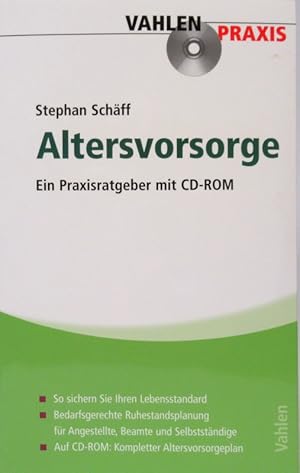 Altersvorsorge. Ein Praxisratgeber mit CD-ROM.