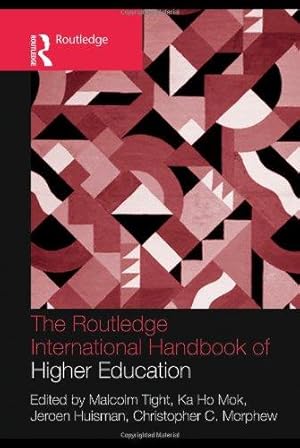 Imagen del vendedor de The Routledge International Handbook of Higher Education (Routledge International Handbooks of Education) a la venta por WeBuyBooks
